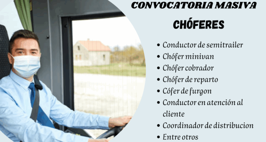 Grandes empresas solicitan CHÓFERES