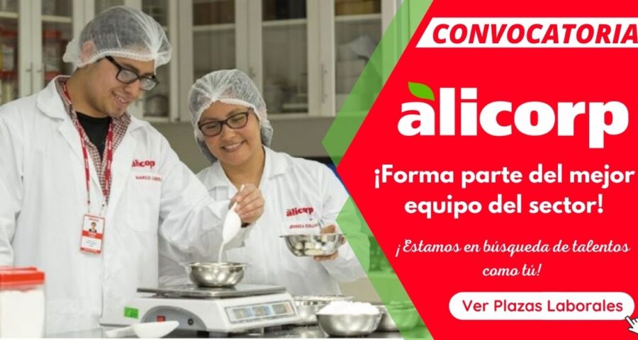 ALICORP – Requiere personal para distintas areas
