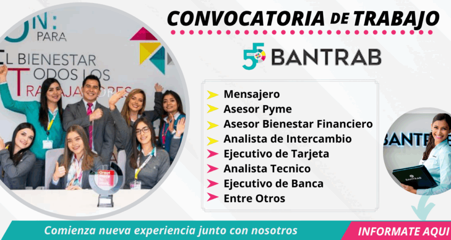 BANTRAB  – Importante Entidad Financiera Busca incorporar nuevos personales