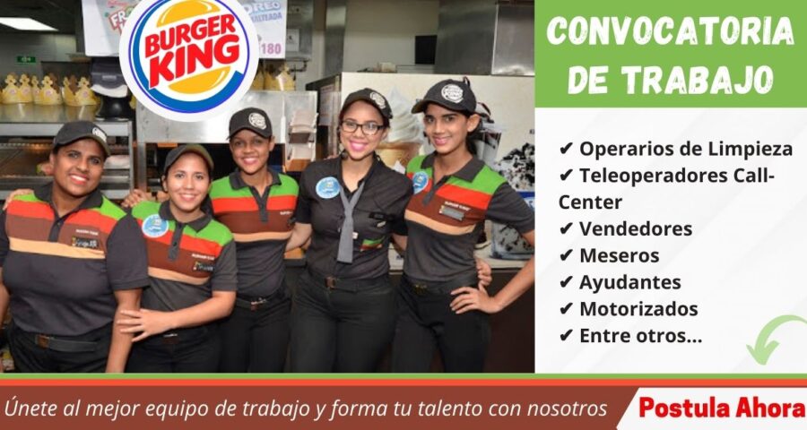 BURGER KING – Oportunidad de trabajo a nivel internacional para diferentes puestos