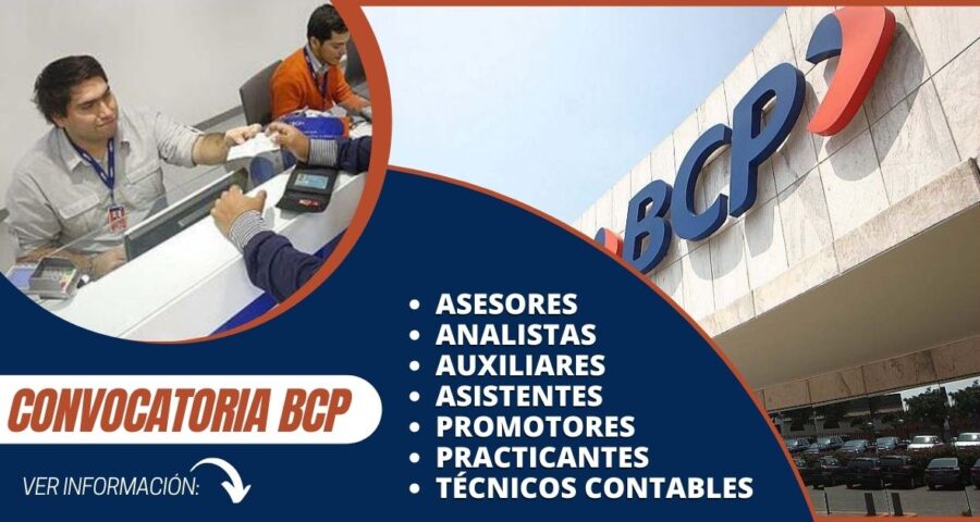 Banco de crédito del Perú (BCP) cuenta con nuevas plazas