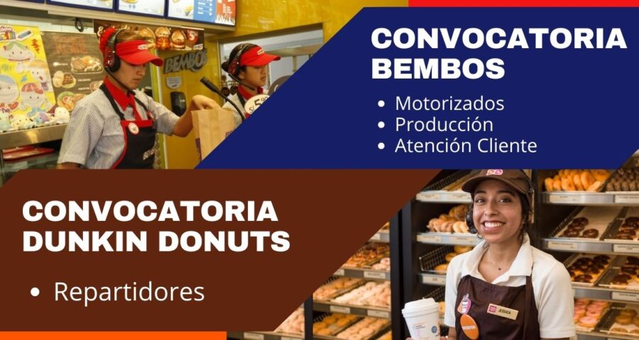 Bembos y Dunkin Donuts abren convocatoria para sus sedes en Lima