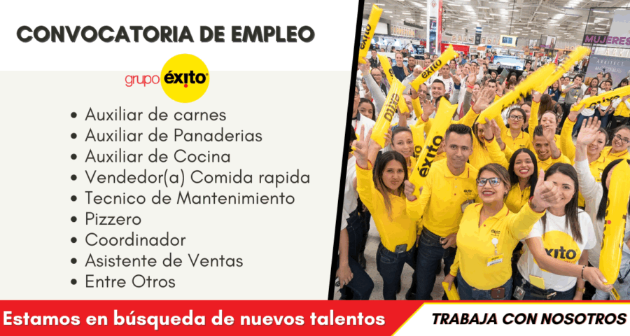 Bolsa de Trabajo, GRUPO ÉXITO En busca de nuevos talentos para integrar a su equipo