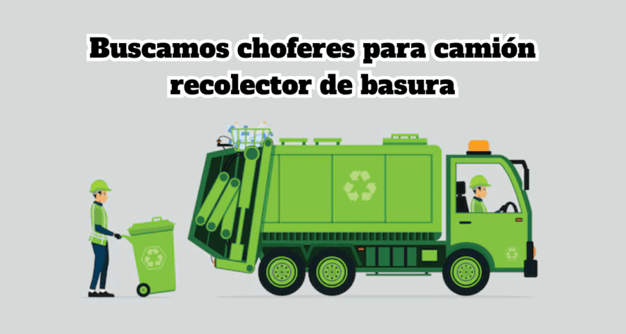 Buscamos choferes para camión recolector de basura