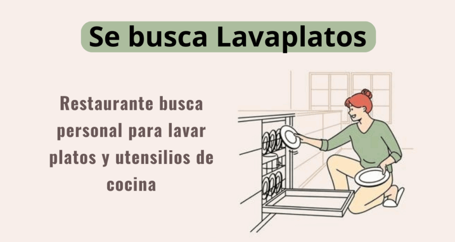 Buscamos personal para lavar platos o lavalozas