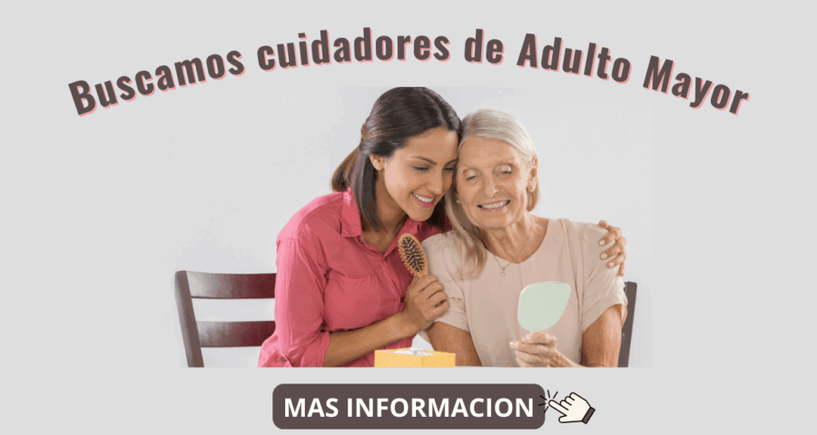 Buscamos personas para cuidar Adulto Mayor