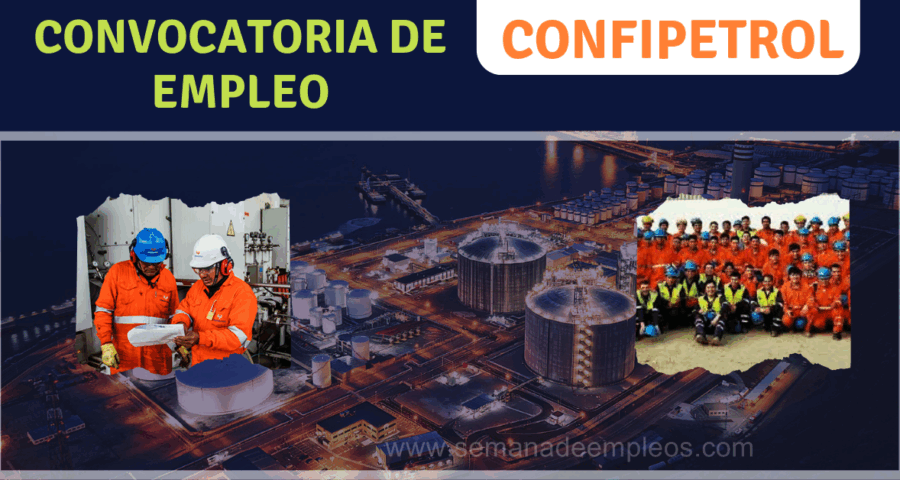 CONFIPETROL ANDINA LÍDER EN EL MERCADO NACIONAL BUSCA NUEVOS COLABORADORES