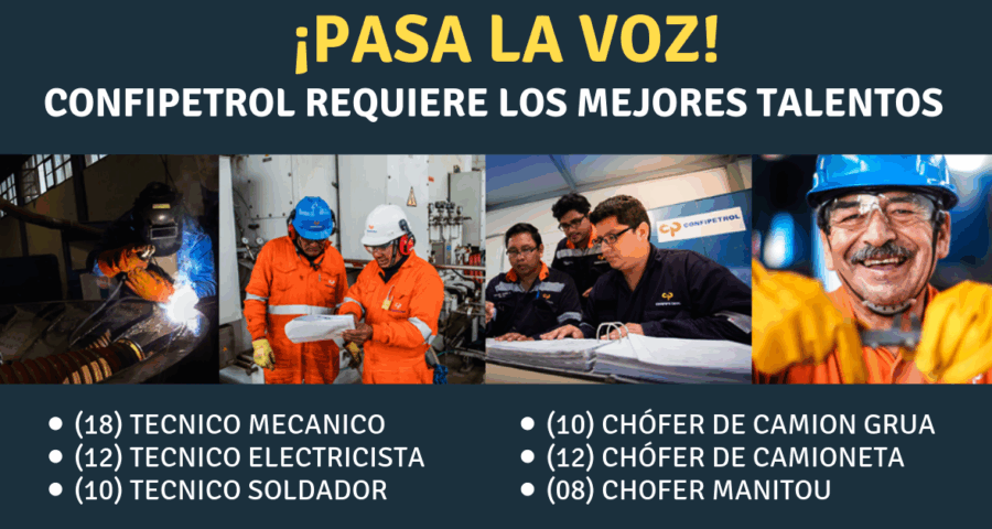CONFIPETROL EMPRESA LÍDER EN SERVICIOS DE MANTENIMIENTO CUENTA CON PLAZAS DE TRABAJO