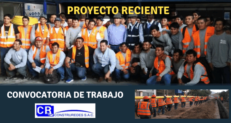 CONVOCATORIA ACTUAL DE TRABAJO EN EMPRESA CR CONSTRUREDES SAC