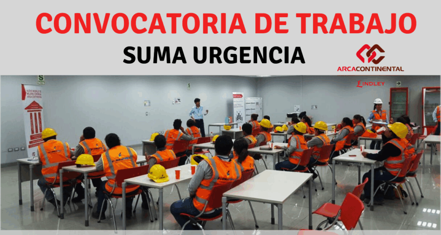 CONVOCATORIA DE TRABAJO ACTUAL EN EMPRESA ARCA CONTINENTAL LINDLEY