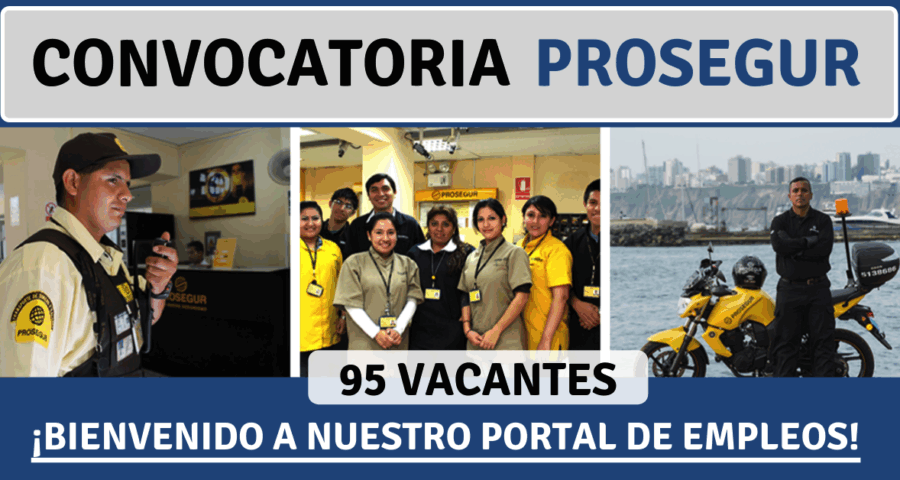 CONVOCATORIA DE TRABAJO EN EMPRESA PROSEGUR LÍDER MUNDIAL EN SU SECTOR