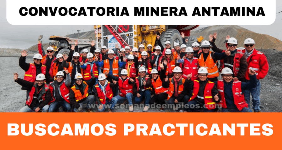 CONVOCATORIA DE TRABAJO Y PRACTICAS EN MINERÍA/MINAS ACTUALIZADA