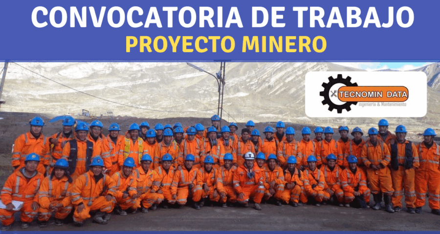 CONVOCATORIA LABORAL EN COMPAÑÍA TECNOMIN DATA INGENIERÍA Y MANTENIMIENTO