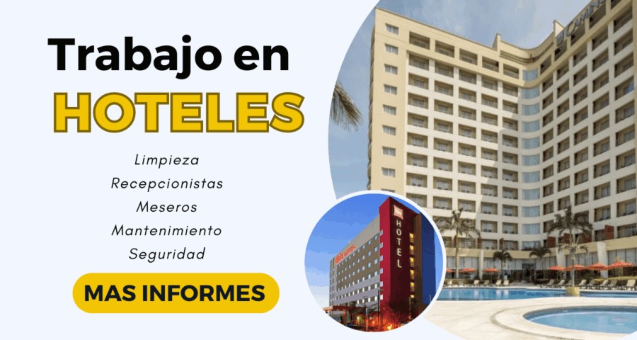 Cadenas hoteleras buscan personal para diversas áreas
