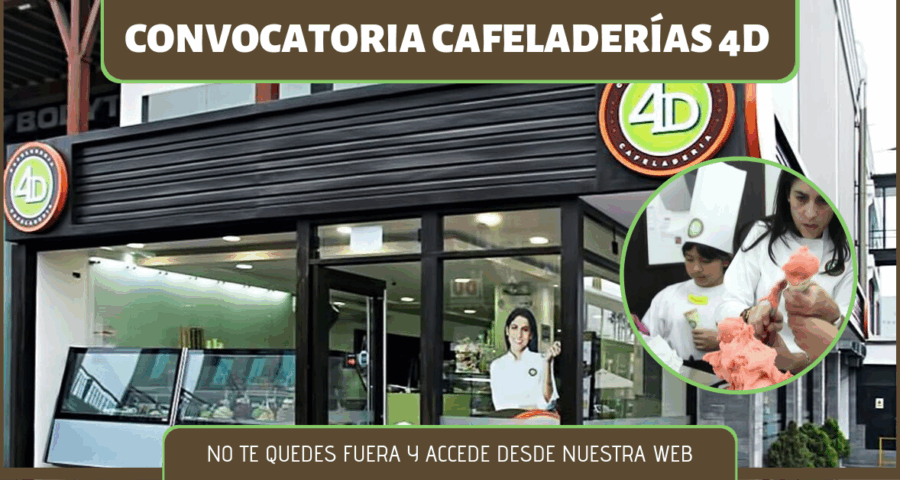 Cafeladerías 4D se encuentra en la búsqueda de nuevos colaboradores