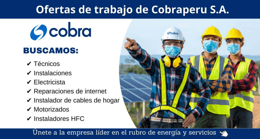 Cobraperu S.A - Requiere nuevos obreros