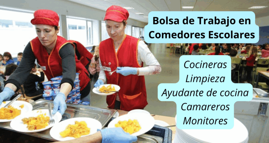 Comedor Escolar busca personal de Trabajo