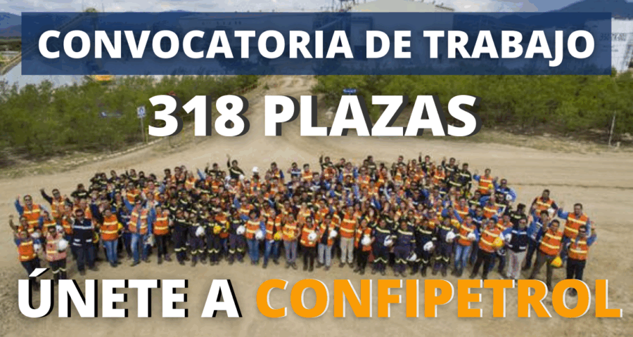 Confipetrol Andina: Lanza convocatorias de trabajo a nivel nacional