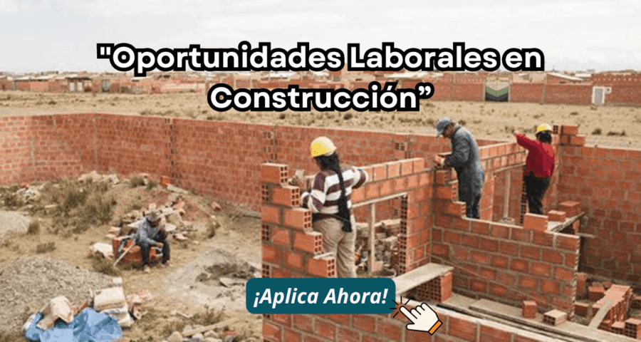 Convocatoria Abierta para Personal de Construcción