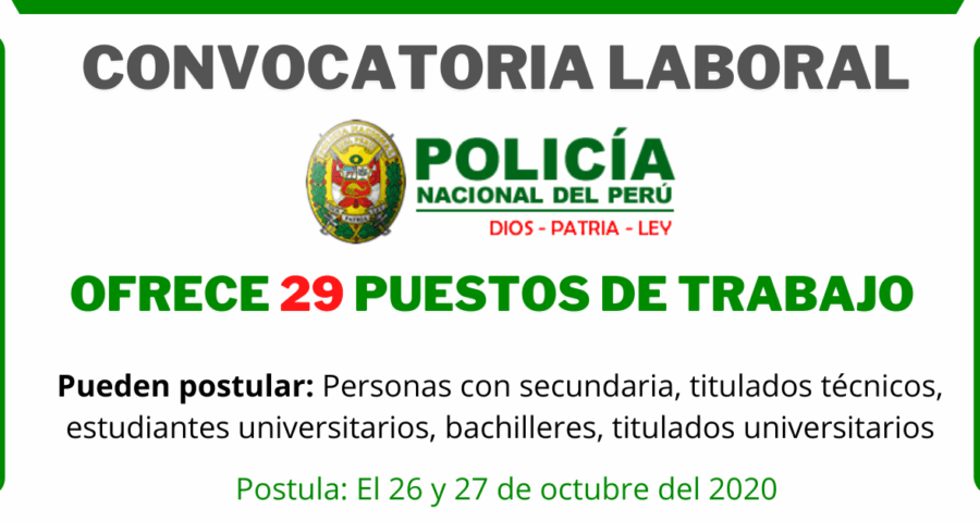 Convocatoria De Trabajo En Policía Nacional (PNP) Requiere Especialistas, Técnicos, Analistas, Entre Otras
