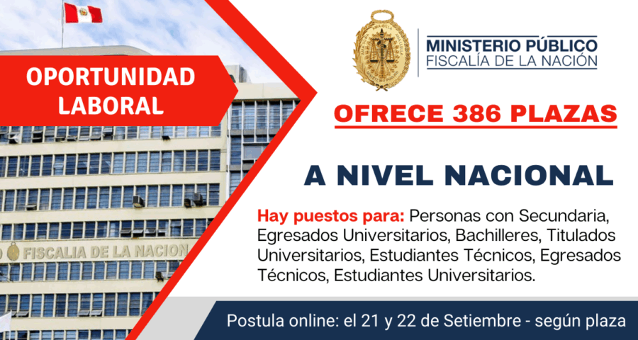 Convocatoria Laboral En Ministerio Publico - Fiscalia: 368 Plazas A Nivel Nacional