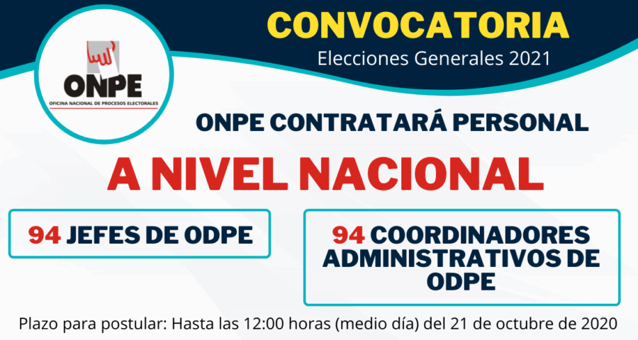 Convocatoria Laboral en ONPE: Elecciones Generales 2021 - Jefes y Coordinadores Administrativos de ODPE