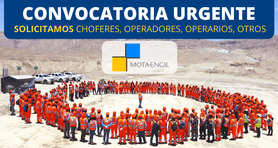 Convocatoria Mota Engil 2022: Requiere choferes, operadores, operarios, otros