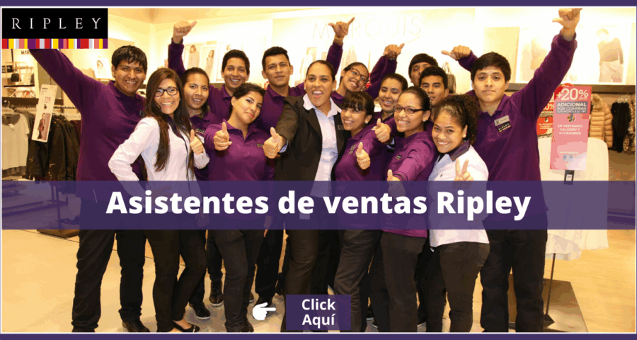 Convocatoria TIENDAS RIPLEY - Nuevas plazas disponibles
