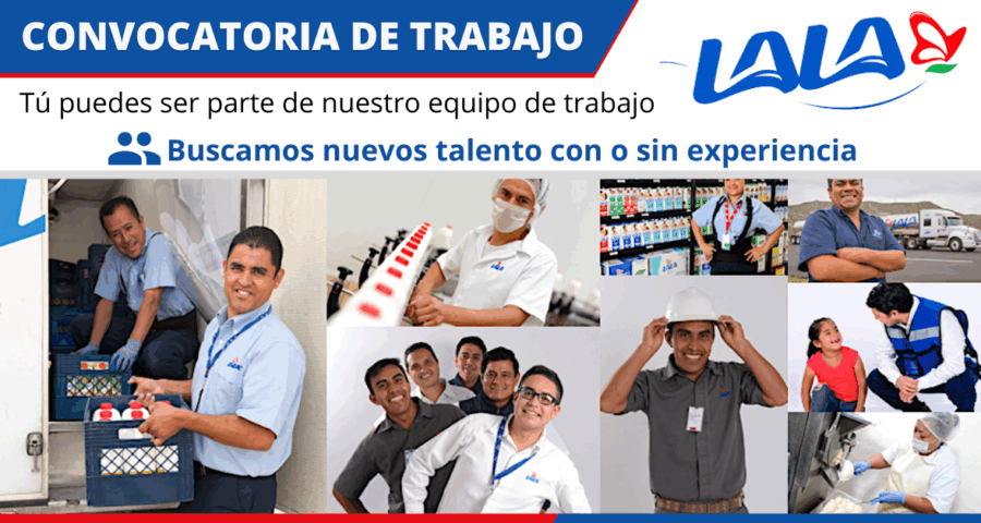 Convocatoria de trabajo en Grupo Lala: !Se parte de nuestro equipo¡