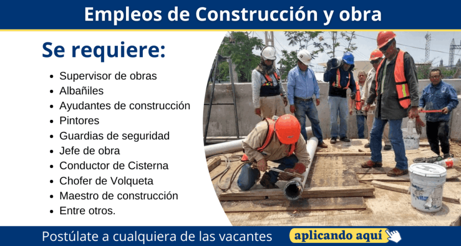 Convocatoria de trabajo en el área de la Construcción y obras