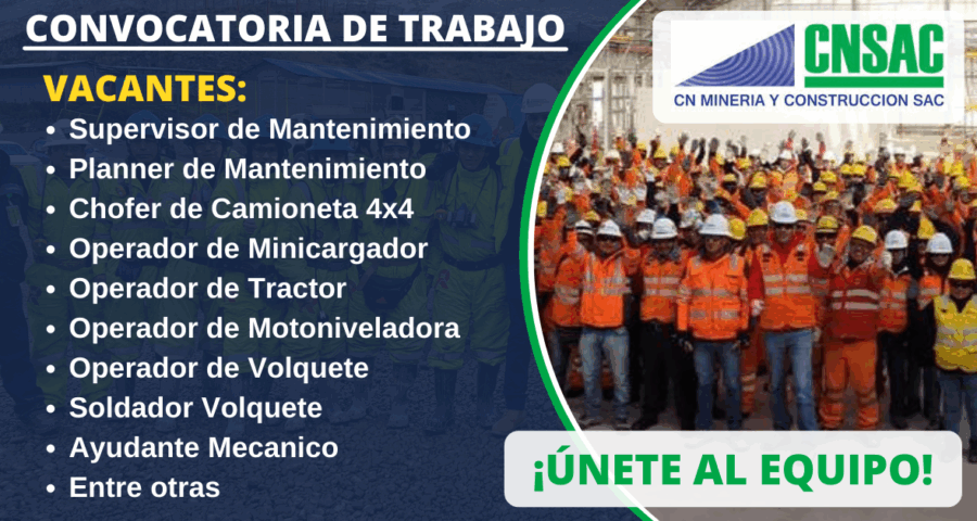 Convocatoria laboral en empresa especializada de contratistas mineros y construcción