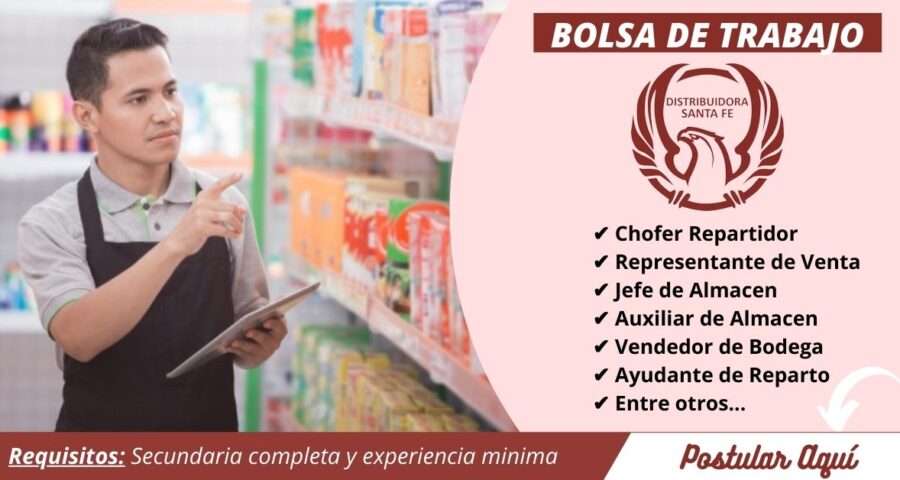 DISTRIBUIDORA SANTA FE – Requiere personal calificado para diferentes puestos
