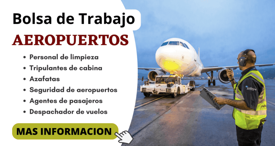 Disponibilidad de trabajo en Aeropuertos