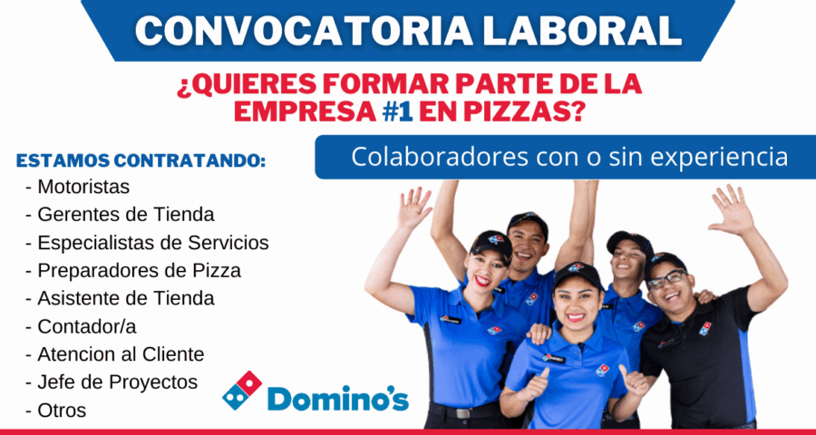 Domino's Pizza Abre Reciente Convocatoria Laboral a Nivel Internacional