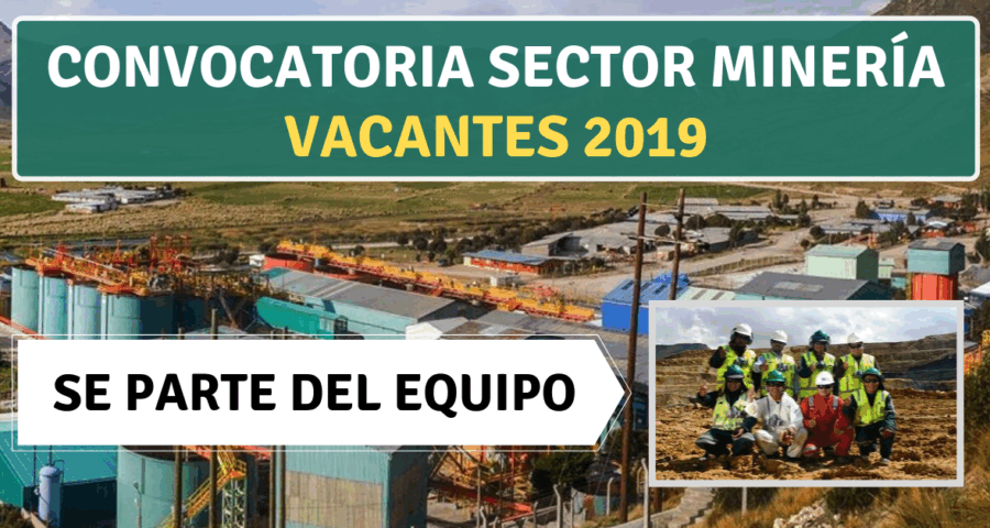 EMPRESA DE MINAS BUENAVENTURA CUENTA CON NUEVOS PUESTOS DE EMPLEO