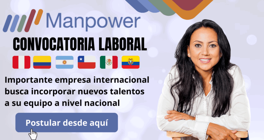 EMPRESA INTERNACIONAL MANPOWER LANZA NUEVAS VACANTES DE EMPLEO EN DIVERSOS FUNCIONES