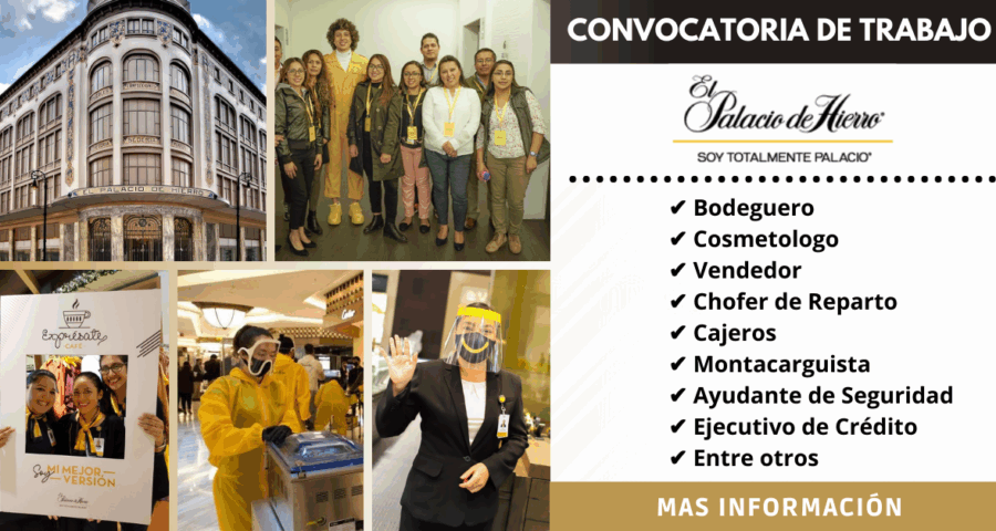 El Palacio de Hierro busca nuevos personales es tu oportunidad de participar