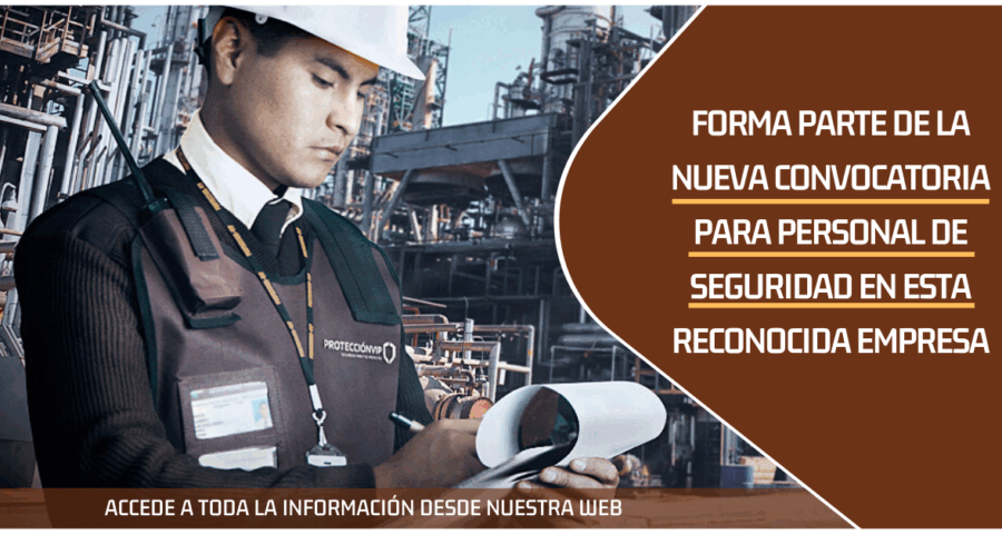 Empleos Agentes PROTECCIÓN VIP