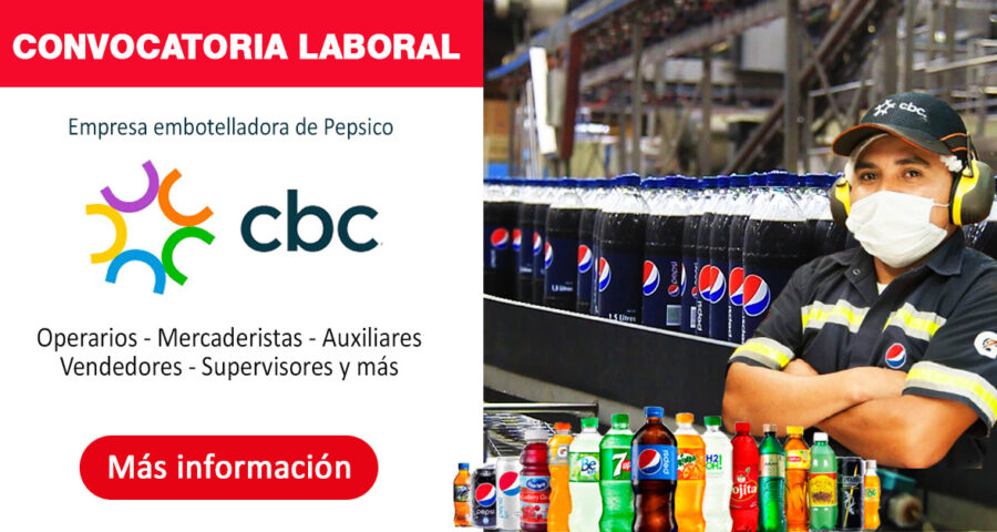 Empleos CBC | Empresa embotelladora de Pepsico ofrece nuevos puestos de trabajo