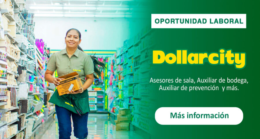 Empleos | Dollarcity está contratando nuevo personal para diversas áreas