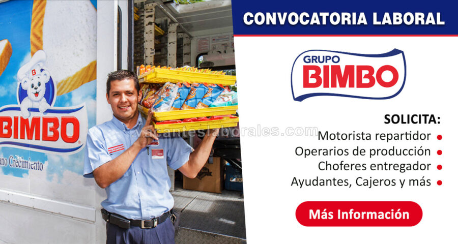 Empleos: Grupo Bimbo ofrece nuevas plazas para choferes, operarios, cajeros, vendedores y más