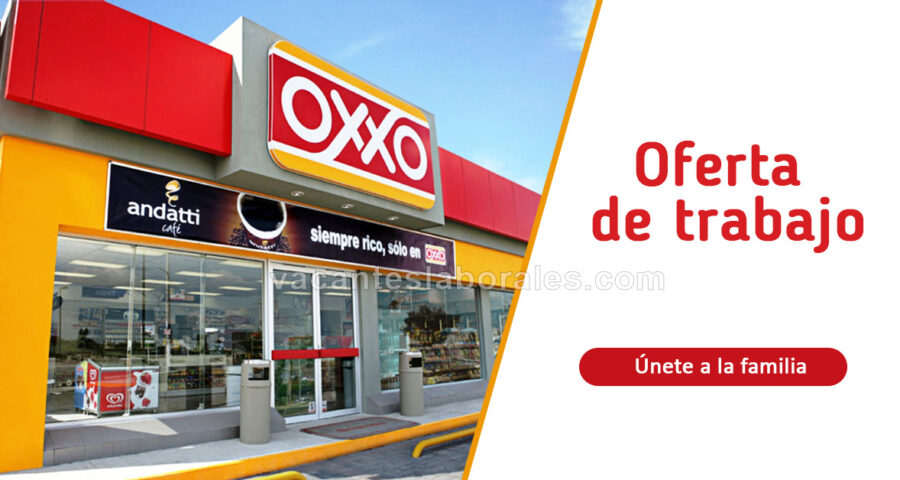 Empleos: La reconocida empresa OXXO esta en la búsqueda de nuevos talentos