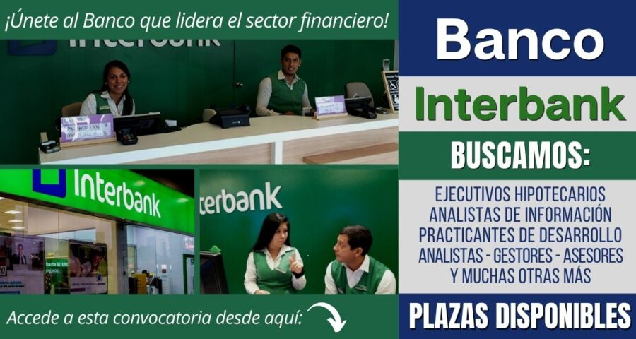 Empleos disponibles Banco INTERBANK