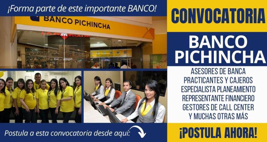 Empleos disponibles en BANCO PICHINCHA