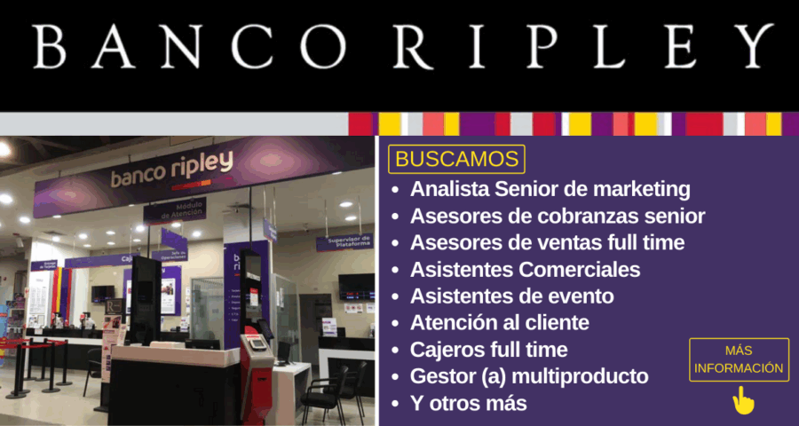 Empleos disponibles en Banco RIPLEY