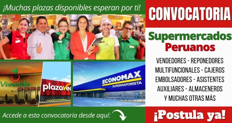Empleos disponibles en SUPERMERCADOS PERUANOS