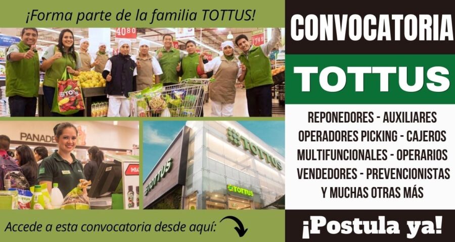 Empleos disponibles en TIENDAS TOTTUS
