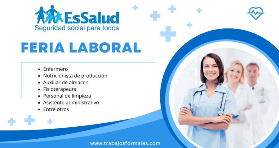 Empleos en Essalud para Enfermeros, Nutricionista, Auxiliares y Fisioterapeuta.