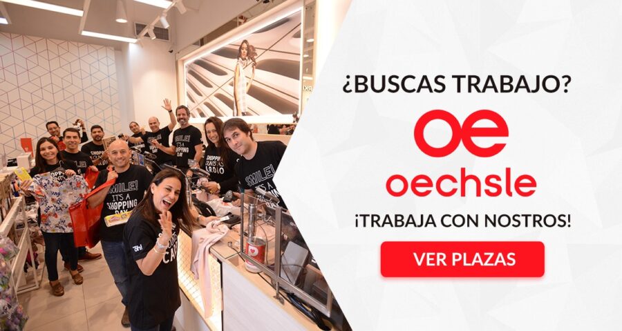 Empleos en Oechsle, la cadena de tiendas por departamentos requiere tu talento