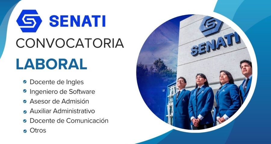Empleos en SENATI para Auxiliar Adminitrativo y Docentes